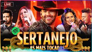 Melhores Musicas 2024 🎼 Sertanejo 2024 Mais Tocadas 🎼 As Melhores Do Sertanejo Universitário [upl. by Rains]