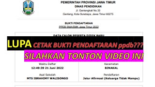 Lupa cetak bukti Pendaftaran PPDB Tahap 1 2 3  Silahkan tonton video berikuti ini [upl. by Zetnahs]