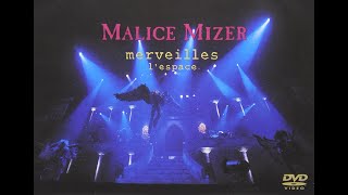 MALICE MIZER merveilles 終焉と帰趨 lespace DVD [upl. by Iain502]