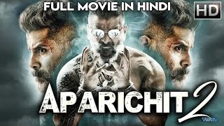 Aparichit 2 Full HD Movie in Hindi [upl. by Laing]