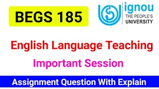 BEGS 185  Important question  English language teaching  IGNOU DU [upl. by Amann780]