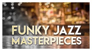 New York Jazz Lounge  Funky Jazz Masterpieces [upl. by Hulbig]