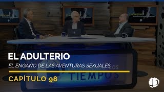 El Adulterio  Cap 98  Entendiendo Los Tiempos  Temporada 2 [upl. by Kosaka]