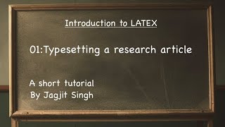 Typesetting research paper Tutorial on LATEX for Beginners 01 Overleaf [upl. by Atahs]