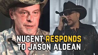 Ted Nugent Has a Message for Jason Aldean [upl. by Dremann]