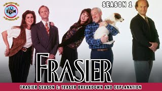 Frasier Season 1 Teaser Breakdown and Explanation  Premiere Next [upl. by Anes]