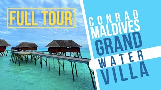 New 2022 Conrad Maldives Grand Water Villa [upl. by Dauf454]