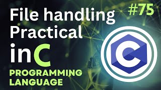 File Handling Practice With Full Understanding in C  Tutorial75  CodingWill Ritik [upl. by Hsirrap75]