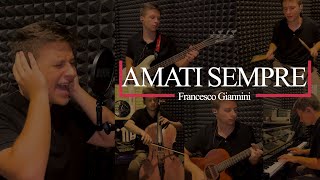 Amati sempre  Cover Ultimo  Francesco Giannini [upl. by Eidurt]