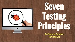 Seven Testing Principles Software Testing [upl. by Stoddart64]