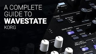 The KORG WAVESTATE complete guide walkthrough tutorial Layers Programs Filter etc [upl. by Heydon546]
