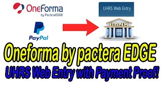 Oneforma by Pactera EDGE  UHRS Web Entry with payment proof [upl. by Marmawke178]