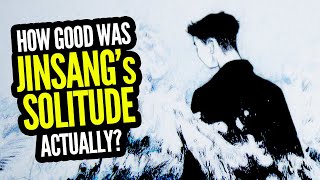 How GOOD was Jinsangs Solitude Actually [upl. by Wieren]