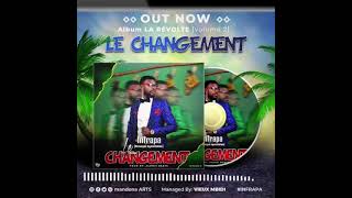 Infrapa  LE CHANGEMENT Audio Officiel [upl. by Eachelle]