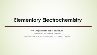 Elementary Electrochemistry [upl. by Wardieu]