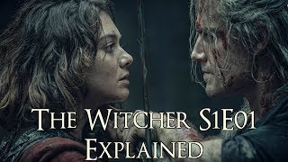 The Witcher S1E01 Explained The Witcher Netflix Series The Ends Beginning Explained [upl. by Sivrat]