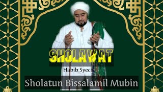 Lafadz Lirik Terjemah Sholatun Bissalamil Mubin  Habib Syech [upl. by Aerdma]