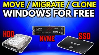 How to Migrate Windows to Another Drive For Free HDD SSD NVMe  Clone Windows 1110817 [upl. by Ezaria]