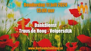 Livestream Dankdienst Truus de Hoog 11 juli 2024 1300 [upl. by Phillada]