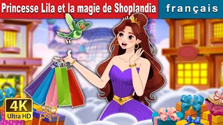 Princesse Lila et la magie de Shoplandia  Princess Lila and Magical Shoplandia  FrenchFairyTales [upl. by Ongun]