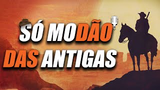 MODÃO RAIZ SERTANEJA  SÓ AS MELHORES DO SERTANEJO ANTIGO 🎶 [upl. by Olodort173]