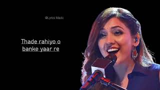 Thade Rahiyo O Banke Yaar Re  Lyrical  Neeti Mohan  Tribute to Lata Mangeshkar  Pakeezah [upl. by Puna]