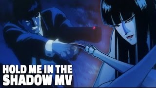 Hold Me in the Shadow MV  Wicked City  Anime [upl. by Clementis]