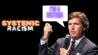 White “Kang” Tucker Carlson amp Guest Opine About Systemic Racism Against Whites [upl. by Anreval]