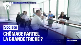 Chômage partiel la grande triche [upl. by Aitnis413]