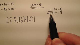 Solving a System Using the Matrix Equation AXB Example 1 [upl. by Nottap]