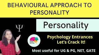 Behavioural Approach to Personality  Personality Psychology Entrances Mind Review [upl. by Wiersma]