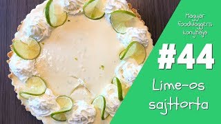 Lime os sajttorta 44 Recept RG KONYHÁJA [upl. by Evin417]