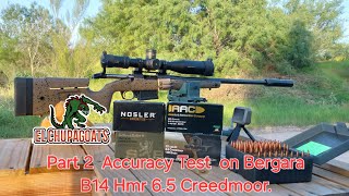 BERGARA B14 HMR 65 CREEDMOOR FACTORY AMMO AND HANDLOADS ACCURACY TEST [upl. by Coe831]