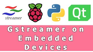 Introduction to Gstreamer Gstlaunch for embedded devices raspberry pi jetson nano [upl. by Niddala]