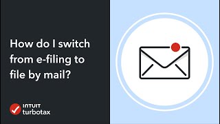 How do I switch from efiling to file by mail  TurboTax Support Video [upl. by Gawlas925]