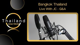 Bangkok  Live Chat  QampA  Thailand Inner Circle [upl. by Berl]