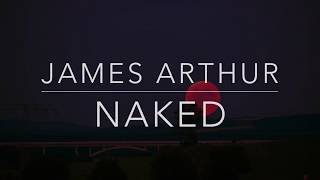 James Arthur  Naked LyricsTraduçãoLegendadoHQ [upl. by Delanie78]