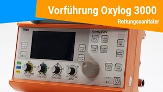 Vorführung Dräger Oxylog 3000 Rettungsdienst [upl. by Adnama69]