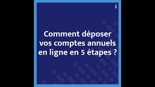 Tutoriel  Déposer ses comptes annuels [upl. by Tomas]