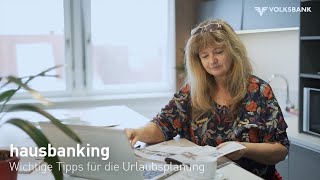 hausbanking  Wichtige Tipps für die Urlaubsplanung [upl. by Alvarez707]