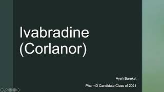 Ivabradine for Heart Failure [upl. by Ahsirhcal]