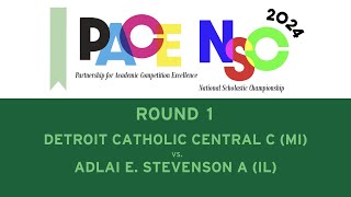 2024 PACE NSC Round 1 Detroit Catholic Central MI vs Adlai E Stevenson A IL [upl. by Matteo]