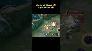 Karrie VS Claude 😝😱 Kejar Aldous 😂 karriemlbb mobilelegends shorts [upl. by Einram]