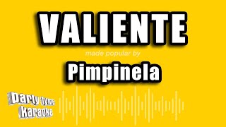 Pimpinela  Valiente Versión Karaoke [upl. by Atsahs]