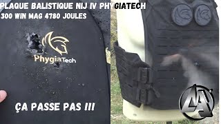 tu veux un test qui arrache  plaques balistique Phygiatech au 300 win mag  4800 joules de bonheur [upl. by Fiore]