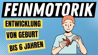 FEINMOTORIK  die motorische ENTWICKLUNG beim Kind  ERZIEHERKANAL [upl. by Atinaj637]