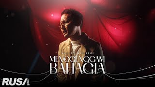 Sufian Suhaimi  Menggenggam Bahagia Official Music Video [upl. by Etezzil]