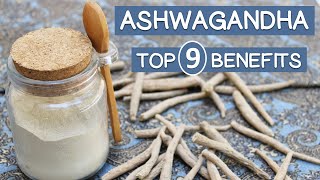 Top 9 BENEFITS of ASHWAGANDHA  What the Research Says [upl. by Capp641]