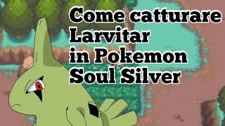 Dove trovare Larvitar in Pokemon Soul Silver Spiegazione dettagliata in descrizione [upl. by Regni]