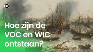 Hoe zijn de VOC en de WIC ontstaan [upl. by Ahcmis]